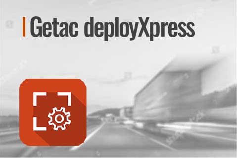 Getac_deployXpress